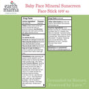 Earth Mama Baby Face Mineral Sunscreen Stick SPF 40 0.74 oz